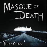Masque Of Death : Ivory Cities